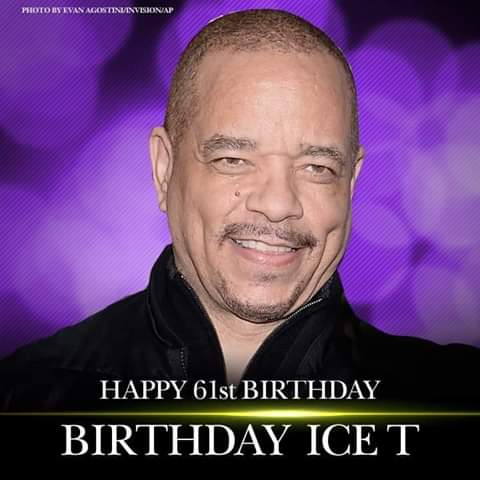  Ice T  is 61th Birthday is Today Happy Birthday 