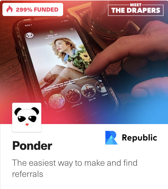 We have increased our max investment limit! Please come help us revolutionsize referrals on on <a href="/joinrepublic/">Republic</a> 

republic.co/ponder  

As seen on <a href="/meetthedrapers/">Meet the Drapers</a>