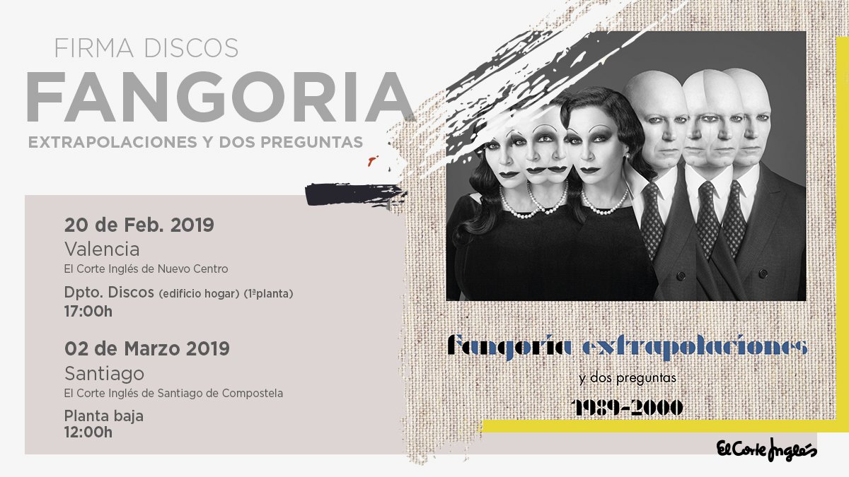 El Corte Ingles A Twitter Quieres Conocer A Fangoriaoficial Y Llevarte Firmado Su Disco Extrapolacionesydospreguntas Apunta El Corte Ingles De Nuevo Centro Valencia De Febrero El Corte