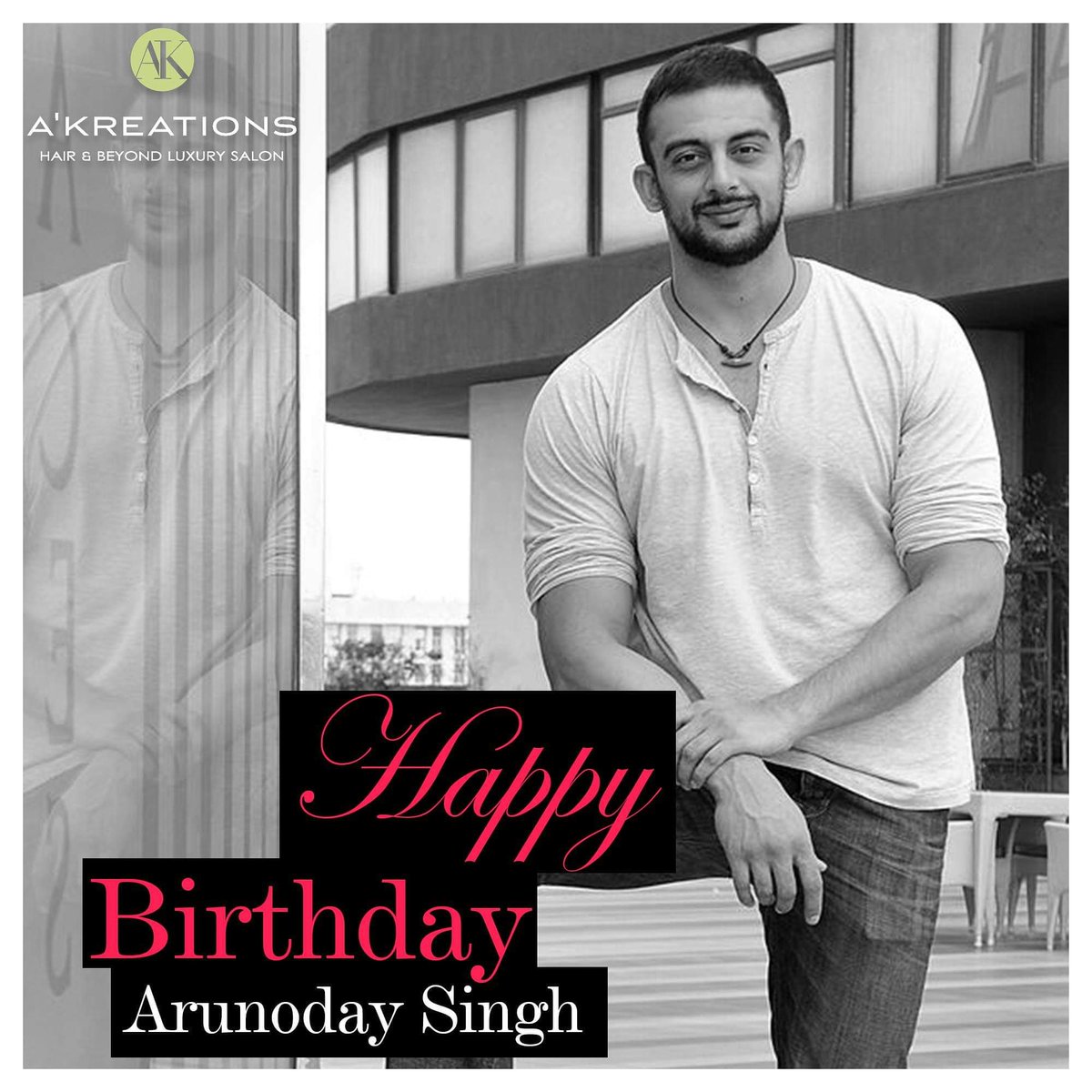 Twitter-এ A'Kreations Hair & Beyond Luxury Salon, Bandra: "Wishing the  handsome Arunoday Singh a very Happy Birthday from the team of  @AKreationsIndia. #HappyBirthdayArunodaySingh #AKreationsIndia  #ArunodaySingh #35thBirthday #IndianFilmActor ...