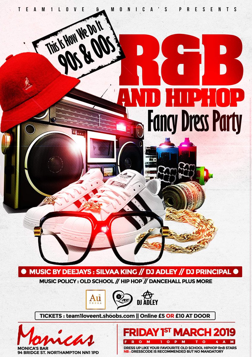 AfrobeatsNN's tweet photo. Friday 1st March 2019.

dress up as your Favourite R&amp;B or HipHop Star

@ Monicas, Northampton

#ThisIsHowWedoIt Fancy Dress Party https://t.co/p7iUJrwPT3
