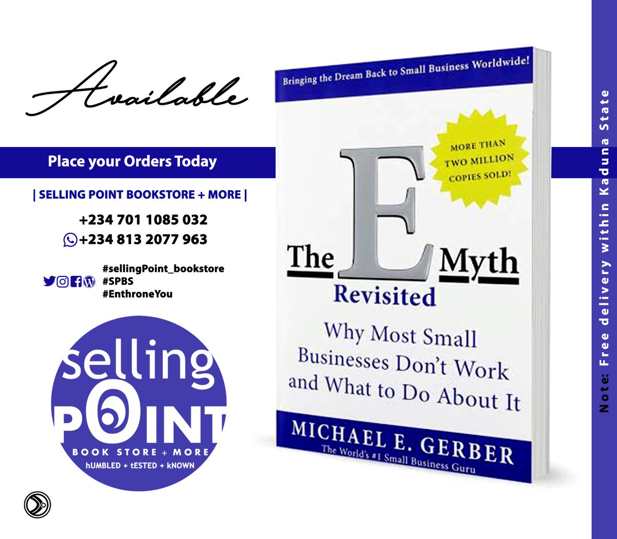 SP_bookstore's tweet photo. Now selling.
The E myth Revisited by @MichaelEGerber.
Delivery within #Kaduna #Abuja #KANO and #Taraba is free.
#booksforsale #TheEMyth https://t.co/4wvqxnW1Bk