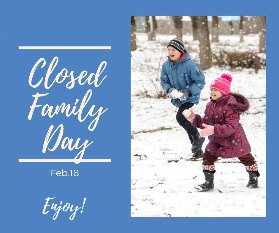 #storeclosure #holidayhours #familyday #haveagreatday #seeyoutuesday