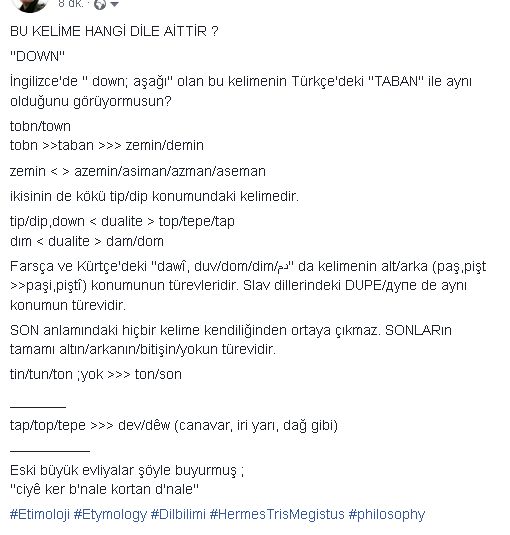 BU KELİME HANGİ DİLE AİTTİR ?

''DOWN''

tip/dip,down < dualite > top/tepe/tap

  #Etimoloji #Etymology #Dilbilimi #HermesTrisMegistus #philosophy