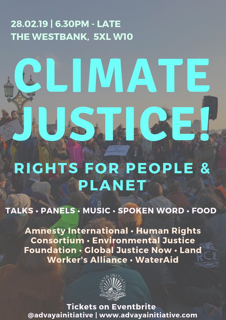 advaya (@advaya_co) on Twitter photo Join us for an evening on the human rights implications of Climate Change!
Tickets:
bit.ly/ClimateJustice…
Talks, Panels, Spoken Word, Music, Food!
We are honoured to be joined by:
<a href="/AmnestyUK/">Amnesty UK</a> <a href="/GlobalJusticeUK/">Global Justice Now</a> @LandworkersUK <a href="/WaterAidUK/">WaterAid UK 💦</a> <a href="/ejfoundation/">Environmental Justice Foundation</a> <a href="/HRC_News/">Human Rights Consortium, University of London</a> Join us for an evening on the human rights implications of Climate Change!
Tickets:
bit.ly/ClimateJustice…
Talks, Panels, Spoken Word, Music, Food!
We are honoured to be joined by:
<a href="/AmnestyUK/">Amnesty UK</a> <a href="/GlobalJusticeUK/">Global Justice Now</a> @LandworkersUK <a href="/WaterAidUK/">WaterAid UK 💦</a> <a href="/ejfoundation/">Environmental Justice Foundation</a> <a href="/HRC_News/">Human Rights Consortium, University of London</a>