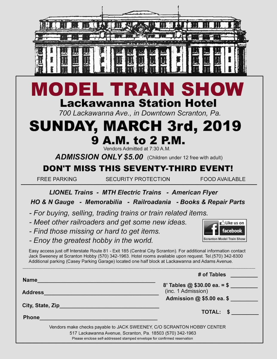 SCRANTON MODEL TRAIN SHOW - Sunday March 3rd 2019. Radisson Hotel @ Lackawanna Station. Downtown, Scranton. #Trainshow # NEPA #Steamtown #Lionel