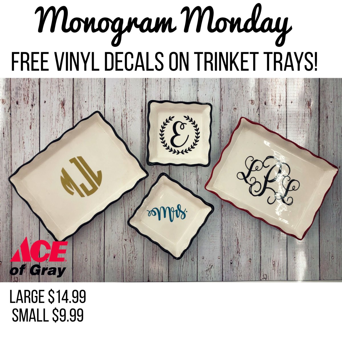 AceofGray's tweet image. Tomorrow is Monogram Monday and we are doing FREE Vinyl on these super cute Trinket Trays! Any color, any font, any style decal when you buy the Trinket Tray tomorrow! Please allow up to 1-week turnaround time on monogramming! #ShopAceofGray #MonogramMonday #FreeYesPlease...