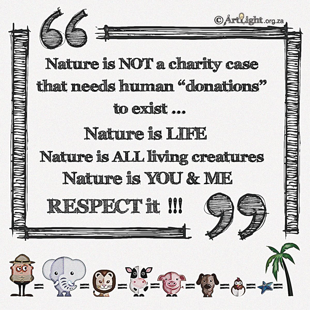 ArtLightAfrica's tweet photo. #Quoteoftheday Nature is NOT a charity case that needs human “donations” to exist - Nature is LIFE, it is ALL living creatures, it is YOU &amp; ME - RESPECT it!
#ArtLight #deception #Conservation #vegan #goVegan #fakeConservation #HandsoffourWildlife #WildlifeinCrisis #quotes #lions https://t.co/Y5N6jHKzYL