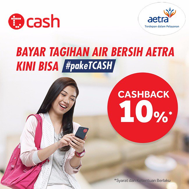AetraJKT's tweet image. Bayar tagihan #AetraJKT menggunakan TCASH dapat cashback hingga 10 persen! Yuk, bayar tagihan Aetra sekarang juga. #pakeTCASH