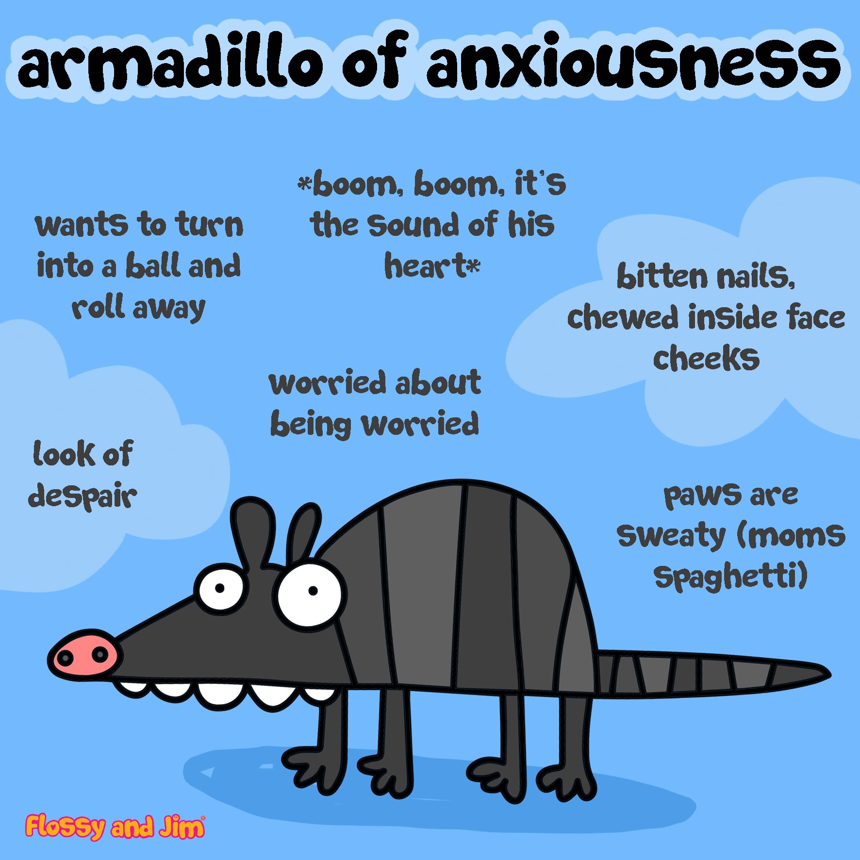 FlossyandJim on X: Argh! It's Monday! Oh hang onthere's no school!  Whoop! Have a Monday morning post of despair anywayplease let us  introduce you to the 'Armadillo of Anxiousness!' Can anyone else