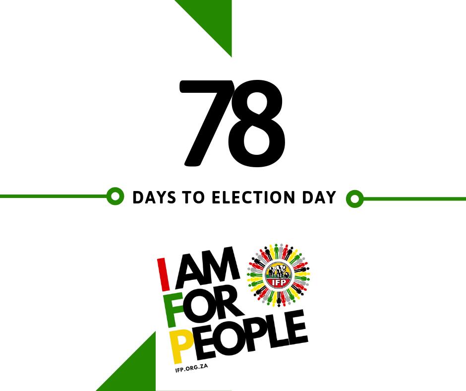 vote_ifp's tweet photo. [COUNTDOWN] MZANSI 🇿🇦 #78 days until 8 May 🗳️ Make sure you are #RegisteredToVoteIFP by visiting https://t.co/xWc2mw1Mnk or an @IECSouthAfrica office near you! Have your say on the 8th of May by voting for a party you can trust 💚 #TrustUs #VoteIFP #8May2019 #IamForPeople ❌ https://t.co/senQKGdR6O