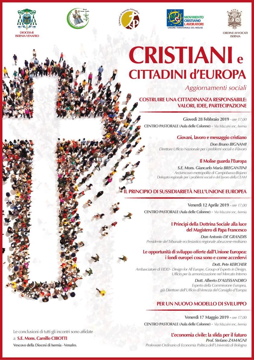 Cristiani e Cittadini d'Europa. Ciclo di convegni organizzato dall'ufficio per la Pastorale Sociale e del Lavoro della Diocesi di Isernia Venafro in collaborazione con il Movimento Cristiano Lavoratori del Molise.