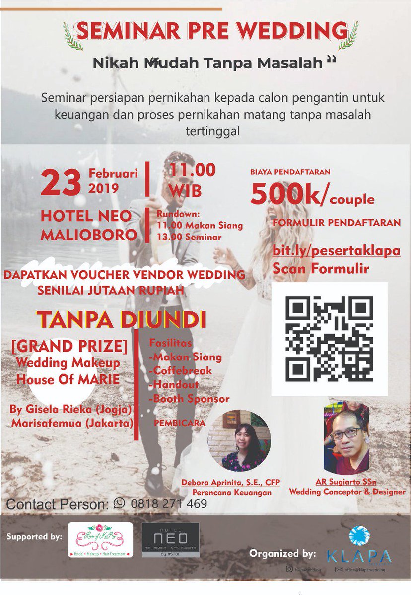 juledeng's tweet photo. @p1tantan  Seminar "Nikah Mudah Tanpa Masalah"
Venue: Neo Hotel Malioboro, Yogyakarta
Tgl: 23 Februari 2019
Jam: 11.00 WIB 
Dapatkan voucher vendor pernikahan senilai JUTAAN RUPIAH TANPA DIUNDI dan GRAND PRIZE Wedding Make Up House of Marie
daftarkan diri anda segera!
0818271469 https://t.co/B8fZ6gIYOg