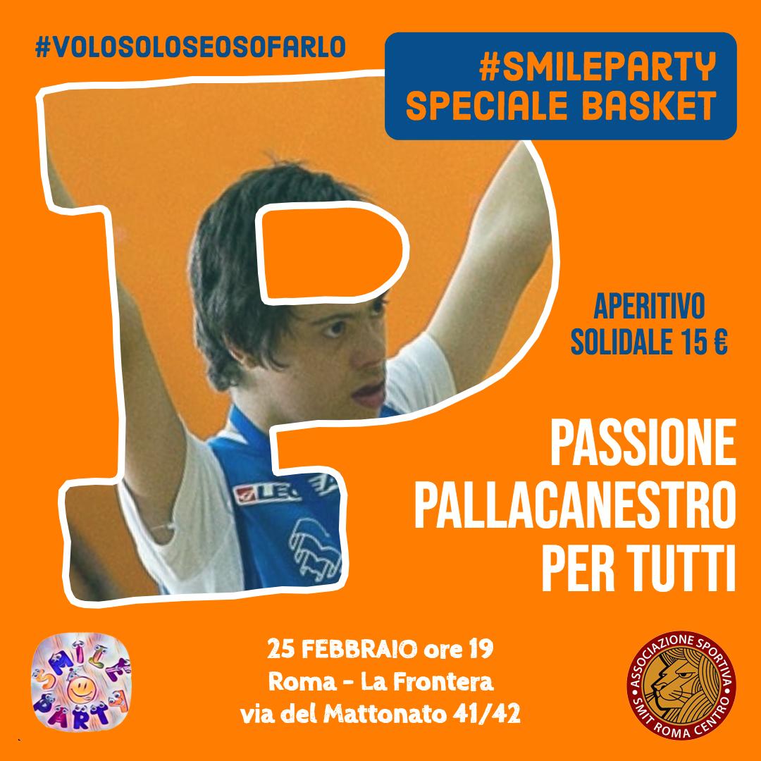 Lunedì #25febbraio #SmileParty "Passione Pallacanestro per Tutti".
Sorrideremo per sostenere il progetto della <a href="/SmitRoma/">Roma Smit</a> 🏀 e avviare i corsi per ragazzi con disabilità intellettiva e relazionale.
Non puoi mancare, abbiamo bisogno anche del tuo sostegno.
#VolosoloseOSOfarlo