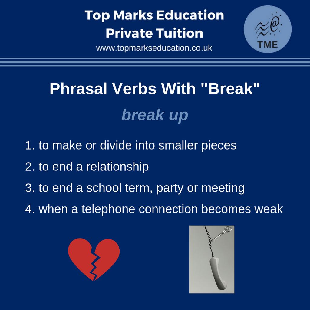 TME_Tuition's tweet photo. This week we're looking at phrasal verbs with "break". "Break up" has several meanings.
Can you use today's phrasal verb in a sentence?

#phrasal verb #phrasals #break #breaks #broke #broken #EnglishLessons #English #EFL #ESL #TEFL #english #LearnEnglish https://t.co/74CXVxLXPH