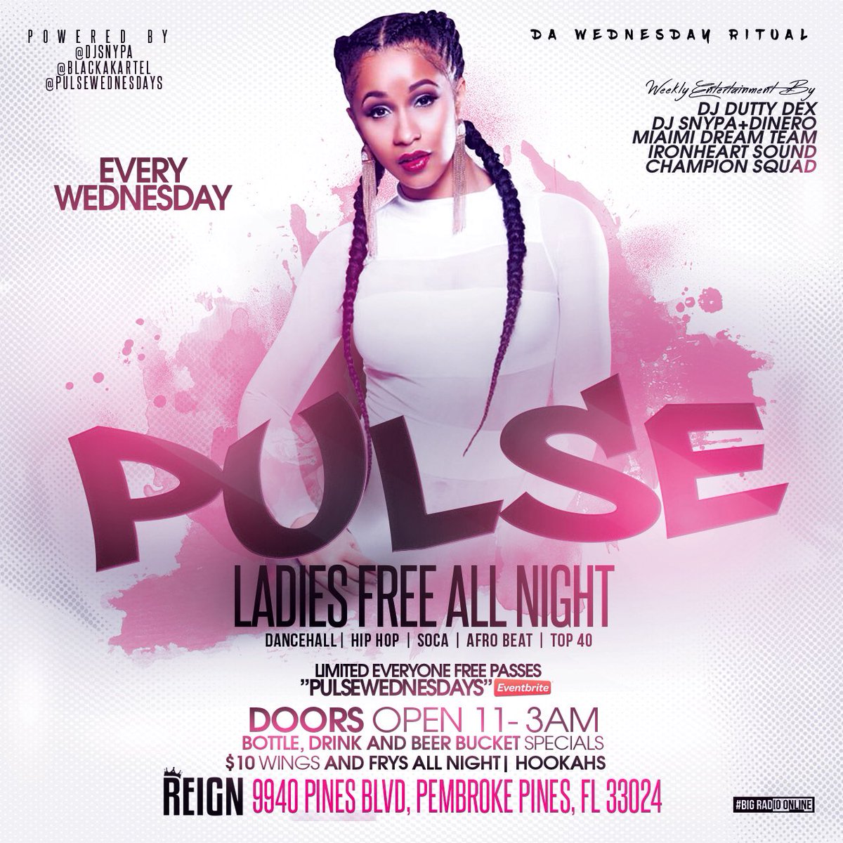elevatethenight's tweet photo. ⚡⚡PULSE WEDNESDAYS⚡⚡
-
•
@reignbarlounge 
9940 Pines Blvd, Pembroke Pines Fl 33024
-
•⌚DOORS OPEN 
11PM- 3AM -
-
LADIES FREE ALL NIGHT 💃🏽‼️
-
💥LIMITED EVERYONE FREE B4 12:30AM PASSES 🎟 https://t.co/W1LGZFIFmr.
_ https://t.co/Etx3ZtKkl4