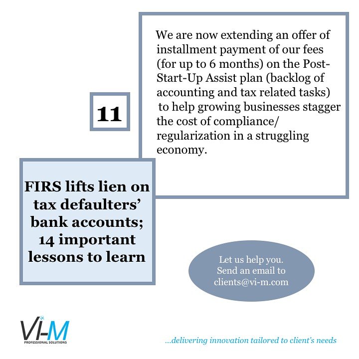Vi_M__'s tweet photo. FIRS LIFTS LIEN ON TAX DEFAULTERS' BANK ACCOUNTS; 14 IMPORTANT LESSONS TO LEARN
#ViMProfessionalSolutions
#Nigerianbusinesses
#Taxlessons
#FIRSfreezesbankaccounts
#Taxremedy
#Tax
#Accounting https://t.co/8RKQ9Kj2Rt