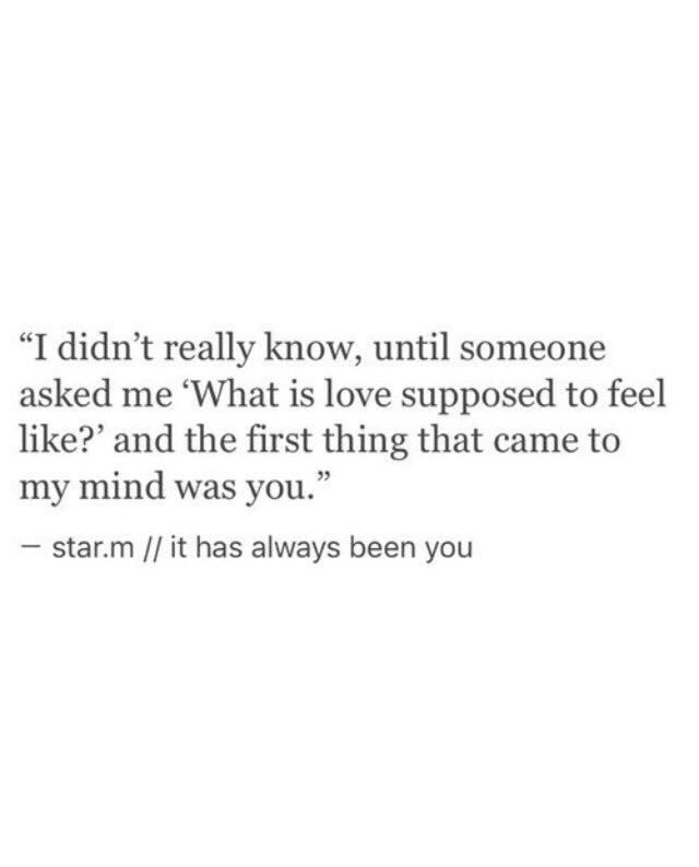 "I didnt really know, until someone asked me 'What is love supposed to feel like?' and the first thing thag came to my mind was you."  #taekook  #vkook  #kookv