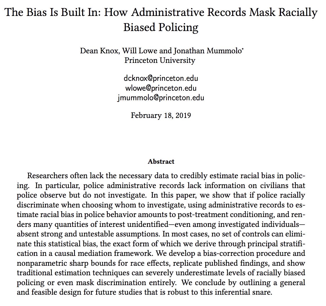 Estimates of racial bias using police data are wrong if police discriminate in who they stop. New paper w/  @dean_c_knox,  @conjugateprior: analysis in Fryer (forthcoming) likely masks hundreds of thousands of instances of discriminatory police violence. 1/n  https://goo.gl/yfPM5r&qu...