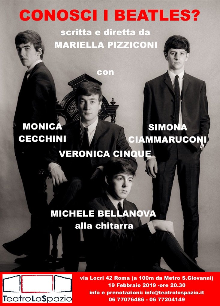 Martedì 19 Febbraio alle 20,30 in scena al Teatro Lo Spazio uno  spettacolo che vi racconterà quella meraviglia di gruppo che sono stati i  Beatles. 

Prenota adesso 0677076486 0677204149 info@teatrolospazio.it
19 FEBBRAIO
ore 20.30
CONOSCI I BEATLES?