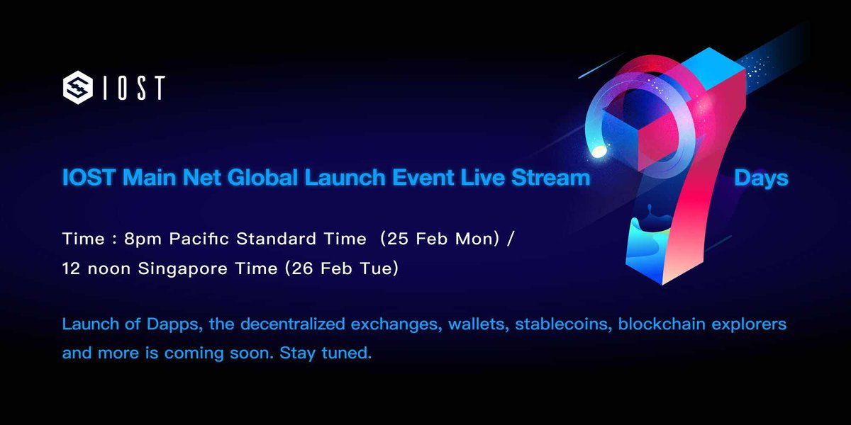 IOST_Official's tweet image. Get ready for the #IOST mainnet launch on 25 Feb! The #4 playable platform after #ETH, #EOS &amp;amp; #Tron. Launching with DEXs, wallets, stablecoins &amp;amp; other Dapps 🔥

Join CEO @jimmyzhong_iost live on Twitter: 
8pm PST (25 Feb) / 12 noon SG Time (26 Feb)

Counting Down: 7 Days! 🚀