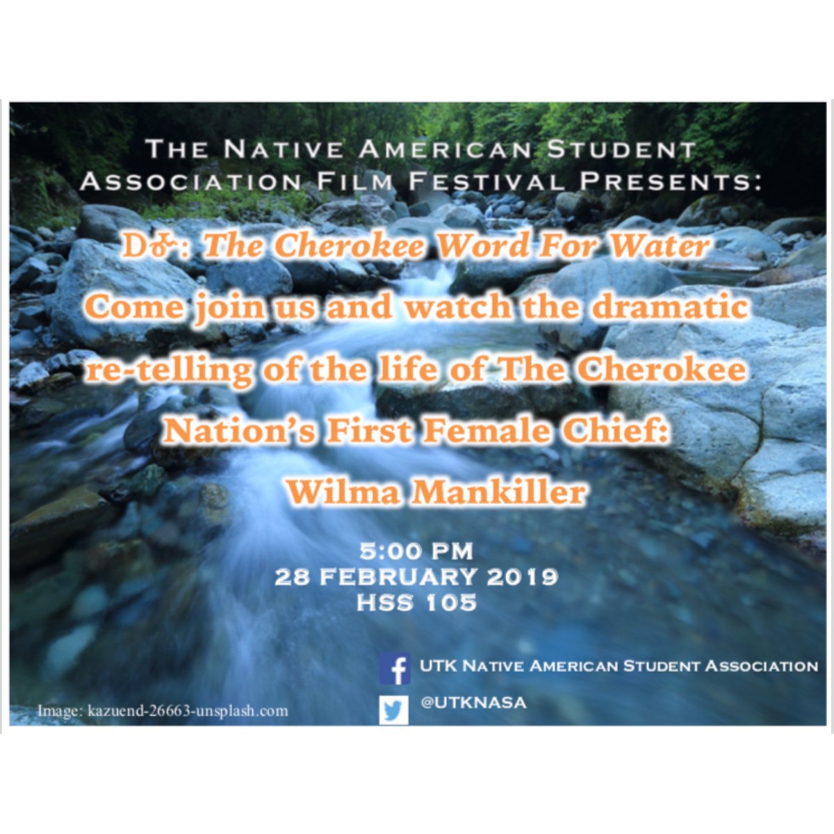 UTKNASA's tweet image. Come join us February 28th at 5:00 pm in HSS 105 for a FREE showing of “The Cherokee Word for Water” #UTKNASA