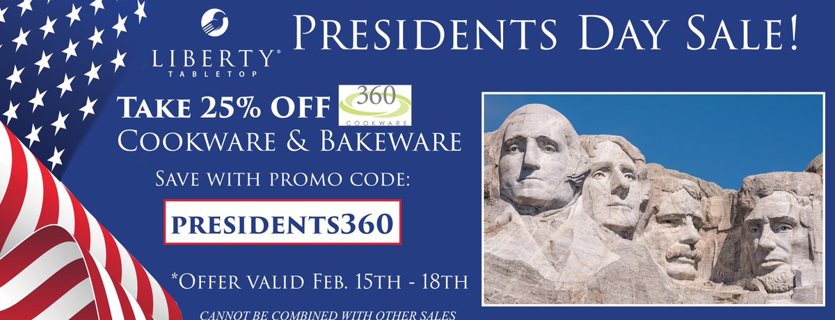 In honor of #PresidentsDay we're celebrating with a sale! #Save 25% off <a href="/360Cookware/">360 Cookware</a> &amp; Bakeware. Save with promo code presidents360. Hurry..this offer ends tonight @ midnight! libertytabletop.com/product-catego… #madeinusa
