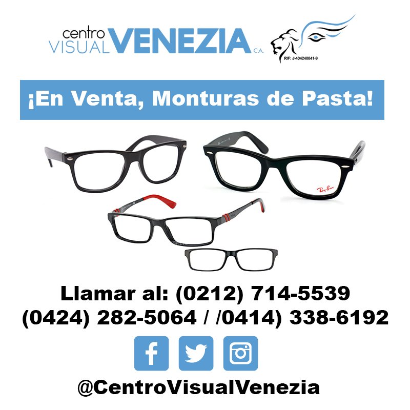 تويتر \ C. Visual Venezia على تويتر: "#18Feb ¡En Venta, Monturas de Pasta! (Comunícate nosotros) Adquiérelos en Centro Visual Venezia, un precio inigualable Llámanos: 714-5539 / (0424) 282-5064 / (