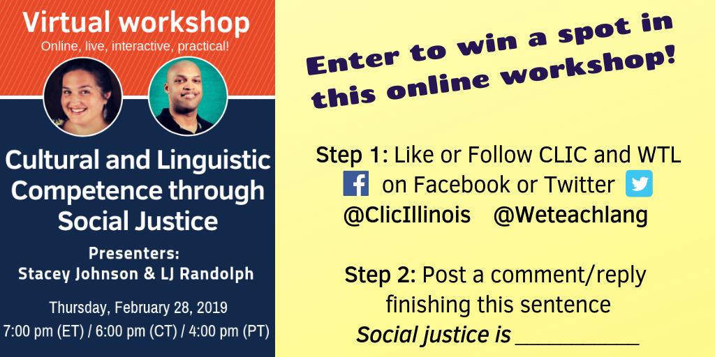 ClicIllinois's tweet photo. WORKSHOP GIVEAWAY! Win a free spot in the upcoming online workshop with @staceymargarita and @ProfeRandolph 
STEP 1: Follow both @ClicIllinois and @weteachlang 
STEP 2: Post a reply finishing this sentence...
👉Social justice is ______
Last day to enter: Sunday 2/24. #langchat https://t.co/qlMkyy9N3v