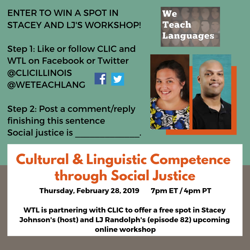 weteachlang's tweet photo. WORKSHOP GIVEAWAY! Win a free spot in the upcoming online workshop with @staceymargarita and @ProfeRandolph 
STEP 1: Follow both @ClicIllinois and @weteachlang 
STEP 2: Post a reply finishing this sentence...
👉Social justice is ______
Last day to enter: Sunday 2/24. https://t.co/KRf2qCLeTP