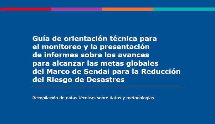 Conozca más sobre la Guía de orientación técnica para el monitoreo y la presentación de informes sobre los avances para alcanzar las metas globales del Marco de Sendai para la Reducción del Riesgo de Desastres, aquí: ow.ly/NHQE50lF1ZK #ResilienciaParaTodos