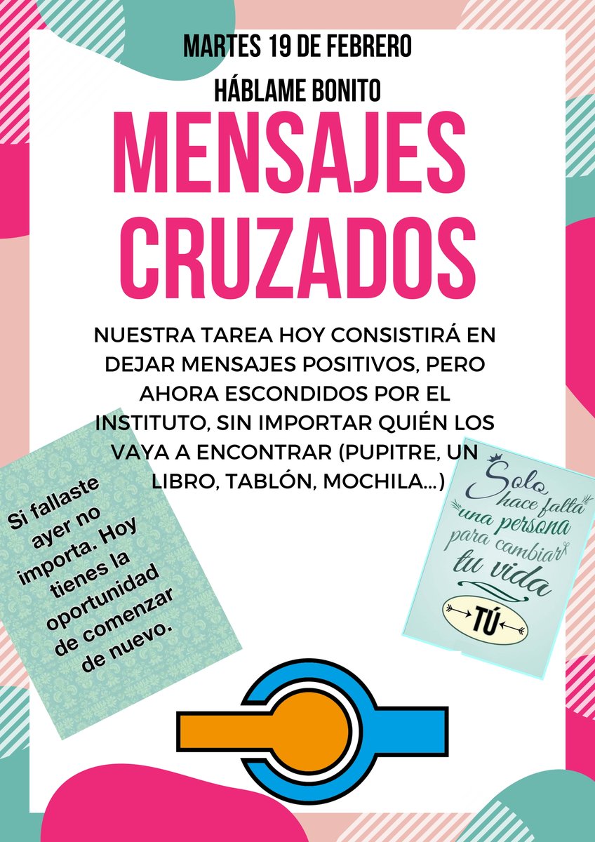 Nuestra tarea hoy consistirá en dejar mensajes positivos, pero ahora escondidos por el instituto, sin importar quién los vaya a encontrar ( en un pupitre, un libro, tablón, pasillo, mochila …)
#HablameBonito #ParlamBe