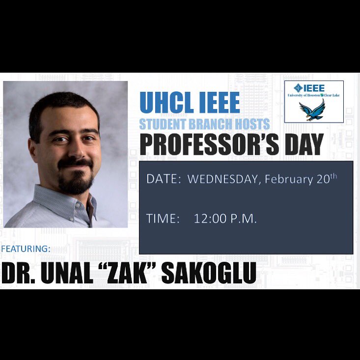 uhclieee's tweet photo. Join us for Professors Day featuring Dr. Zak this Thursday February 21 in D136 at 12pm! https://t.co/AiMfFtLIoS