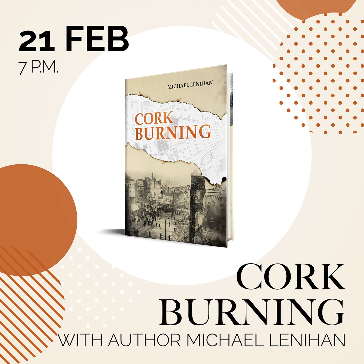 MercierBooks's tweet photo. 'A tale of arson, loot, and murder...' Michael Lenihan will be giving a talk this week about his book, Cork Burning. Drop in to Waterstones, Cork to learn about one of the darkest nights in Cork's history. #CorkBurning @WaterstonesCrk https://t.co/YqQcEm7Qec