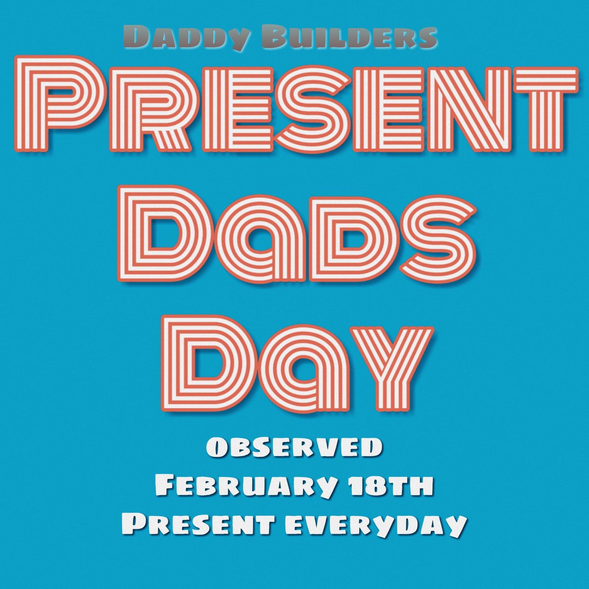 DaddyBuilders's tweet image. PRESENT DADS DAY
February 18th
Are you a Present Dad? YES YOU ARE!!
Share your pictures using the hashtag
#PresentDadsDay
#DaddyBuilders
.
.
.
.
#Monday #MCM #FathersMaTTer #Fatherhood #Father #BeTTerDads #iamDAD #DadLife #Love #presidentsday #EverydayIsFathersDay @terrycrews