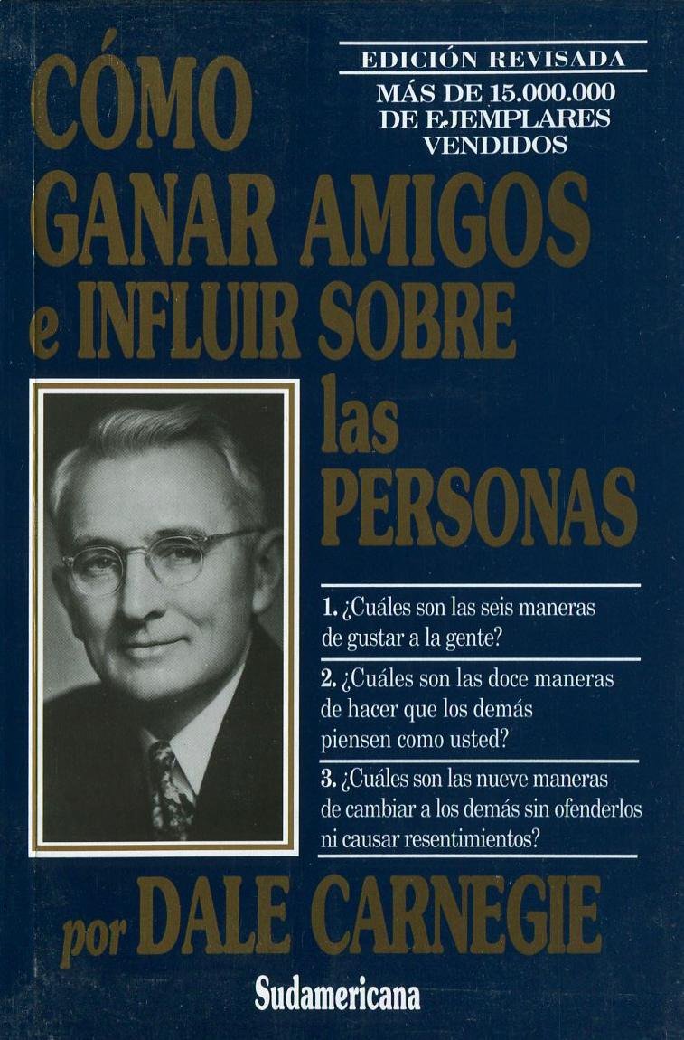 Cómo ganar amigos e influir sobre las personas