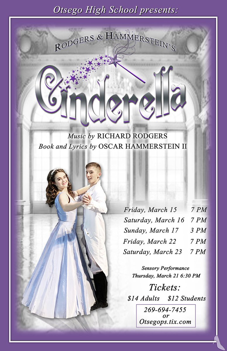 You're all invited to the ball! Get your tickets for the OHS Presentation of "Cinderella"! Order online at otsegops.tix.com, stop by or call the Box Office Mon.-Thurs. 6-8pm, 269-694-7455.