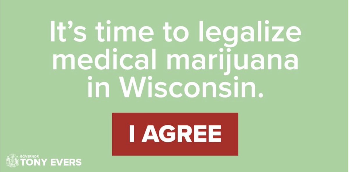 GovEvers's tweet photo. It’s time to legalize medical marijuana in Wisconsin. RT if you agree. https://t.co/mdctc8wbAL