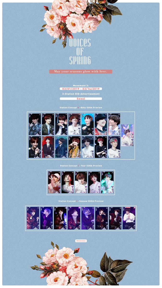 𝐕𝐨𝐢𝐜𝐞𝐬 𝐨𝐟 𝐒𝐩𝐫𝐢𝐧𝐠
2019 SUGA Birthday Support

🎼Movement 3: 
지하철 3장거장 DID광고

📍서울
     홍대입구역,강남역,신촌역
📍03/01/2019 - 03/14/2019
📍컨셉 B, T 하고S

May your seasons glow with love.
#SUGA #AgustD 
#HappySUGAday #슈가생일ㅊㅋ 
<a href="/BTS_twt/">방탄소년단</a>