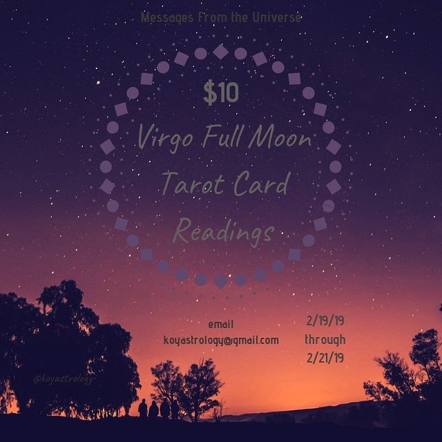 Sign up for a Full Moon tarot reading!
#MessagesFromtheUniverse
#Astrology
#tarotreading 
#FullMoon 
#Virgo