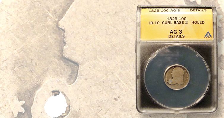 ANACoins's tweet image. The population of known 1829 #CappedBust, Curl Base 2, JR-10 #dimes has increased to 41 with #collector Chris Mason's acquisition of a holed example that he discovered among the Capped Bust dimes in a bulk lot purchased on eBay. via Coin World buff.ly/2tm3XEt