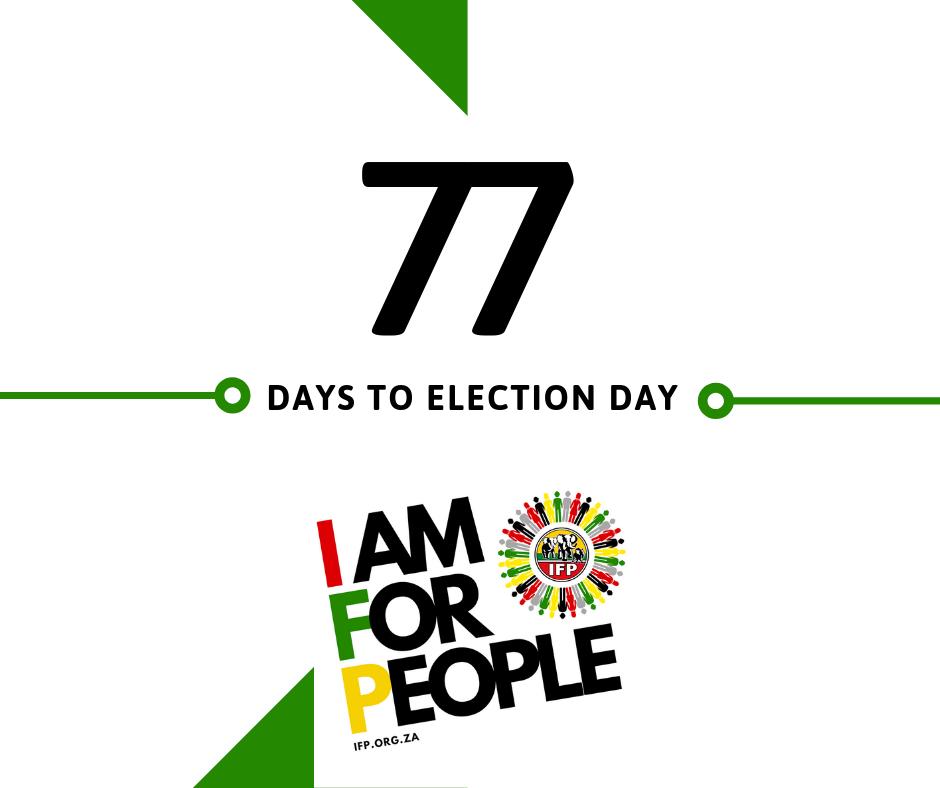 vote_ifp's tweet photo. [COUNTDOWN] MZANSI 🇿🇦 #77 days until 8 May 🗳️ Make sure you are #RegisteredToVoteIFP by visiting https://t.co/xWc2mwjnLU  or an @IECSouthAfrica office near you! Have your say on the 8th of May by voting for a party you can trust 💚 #TrustUs #VoteIFP #8May2019 #IamForPeople ❌ https://t.co/LqDufwnmc1