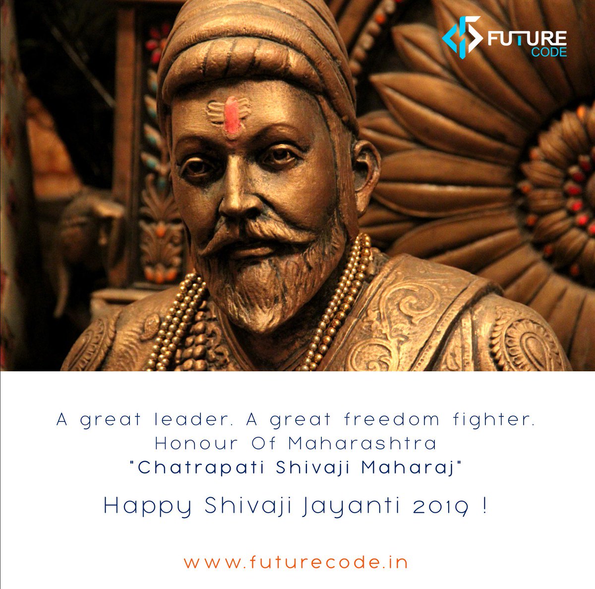 futurecodeTech's tweet image. Let's remember
A great #leader
Great freedom #fighter
Honor Of #Maharashtra
"Chhatrapati Shivaji Maharaj"
Wishing Happy Shivaji Jayanti 2019!
#futurecode #shivjayanti #shivajimahraj