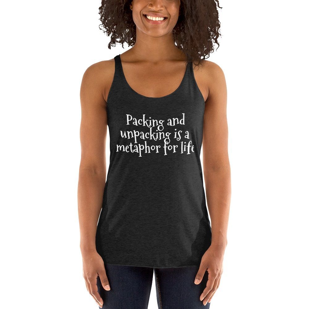 Packing and unpacking is a metaphor for life.🤔
Shop Now➡http://bit.ly/2ByTbin-SP
#soundprinciples #putitonatshirt #outfitoftheday #racerback #tanktops #tshirtphilosophy #statementshirts #giftideas #giftsforher #lifemetaphor #metaphorquote #fashionlover #streetstyleinspirations