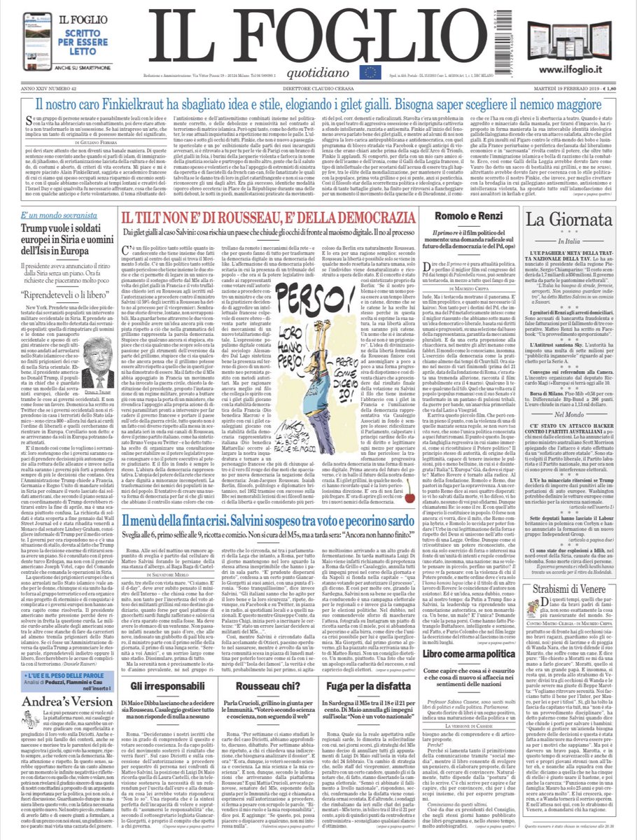Il tilt non è di Rousseau, è della democrazia. Salvini e il menù della finta crisi. Romolo e Renzi. Gli irresponsabili del governo. Rousseau chi? Sardegna, fuga per la disfatta. Cosa vuole Trump dall’Europa. Caso Finki e gilet gialli. La prima del Foglio ilfoglio.it/sezioni/401/ab…