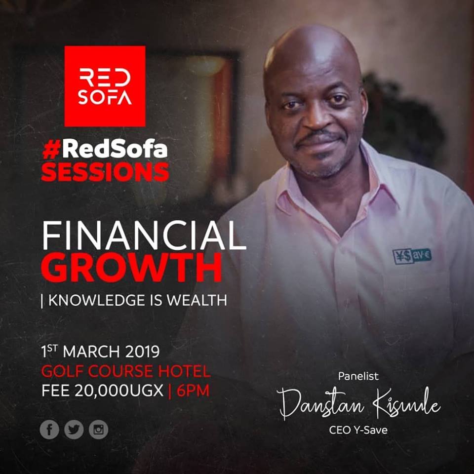 ysaveorg's tweet image. The CEO of @ysave, Danstan Kisuule will be live at the #RedsofaSessions, talking Finances,1st March @Golf course Hotel #KnowledgeIsWealth
#FinancialGrowth