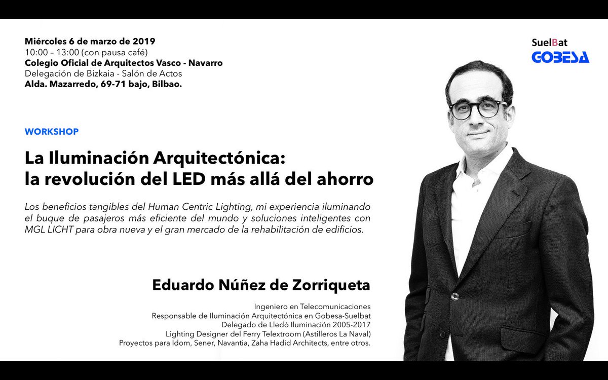 Workshop el próximo miércoles 6 de Marzo. en el Colegio Oficial de Arquitectos (COAVN), en Bilbao. La revolución LED en la iluminación arquitectónica.

La sesión será abierta y las plazas limitadas. Reserva la tuya a través de este formulario.
zurl.co/OdMl