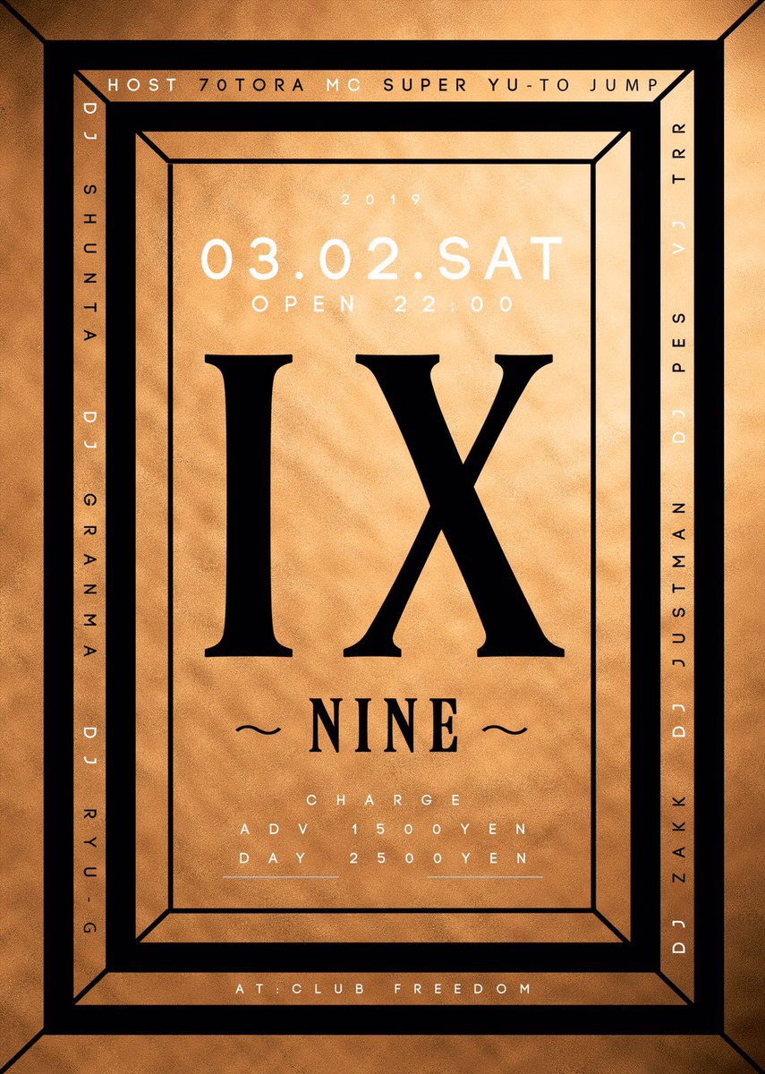 djzakkjpn's tweet photo. 【NEW】
club freedom 新イベント始動！
奇数月/第1土曜日

          『  Ⅸ  』

vol.1 - 2019.03.02

#IX #9 #Q #九 #NINE

@097_nine https://t.co/NY4gsgQip3