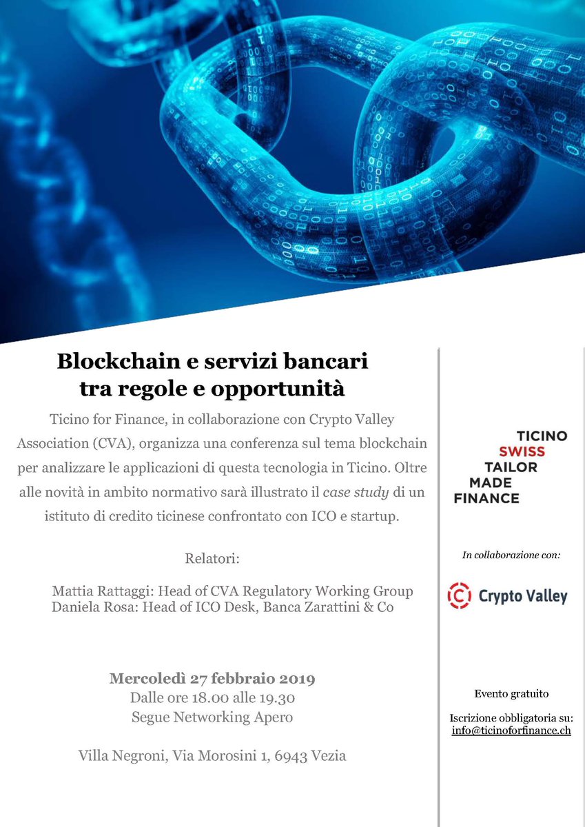 Ticino For Finance, in collaborazione con Crypto Valley Association, organizza il 27.02.2019 dalle 18.00 alle 19.30 la conferenza pubblica "Blockchain e servizi bancari tra regole e opportunità". Per iscriversi: ticinoforfinance.ch/registrazione/…