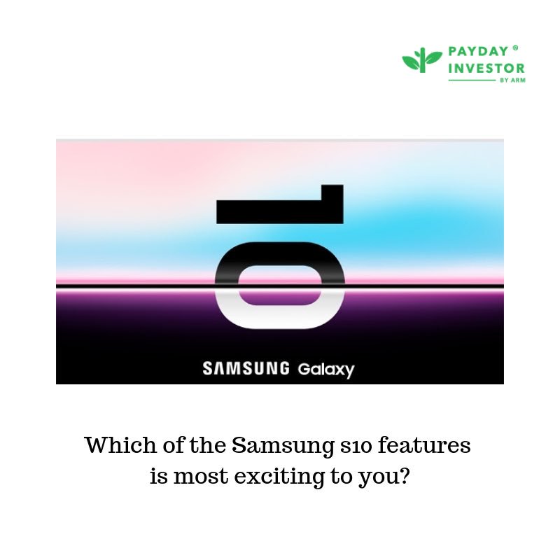 myarmone's tweet photo. The new Samsung #S10 is launching tomorrow, with some interesting new features. What features interests you the most?
#TechTeusday
#InvestRight
#PayDayInvestor
#InvestRightWithPayDayInvestor https://t.co/UPErPuBbNO